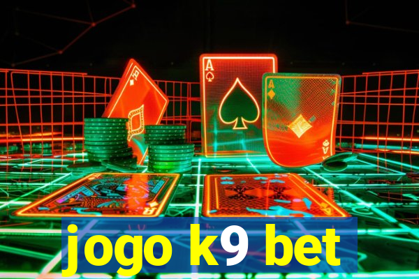 jogo k9 bet